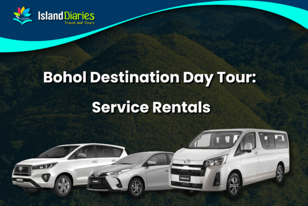 Bohol Destination Day Tour: Service Rentals